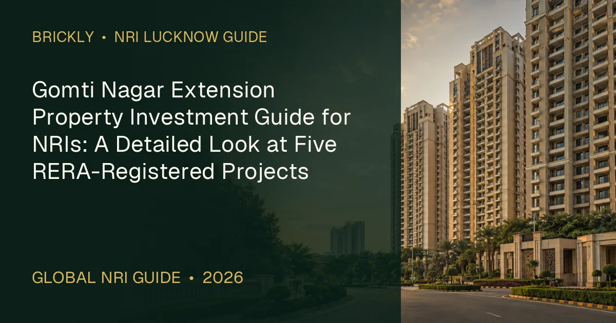 Gomti Nagar Extension Property Investment Guide for NRIs: A Detailed Look at Five RERA-Registered Projects — 1OAK ATMOS